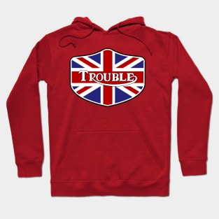 Triumph or Trouble? Hoodie